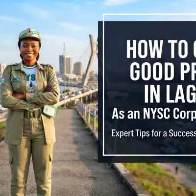 How to Get a Good PPA in Lagos as an NYSC Corps Member