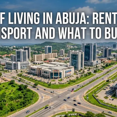 Cost of Living in Abuja 2026: Rent, Food, Transport and What to Budget